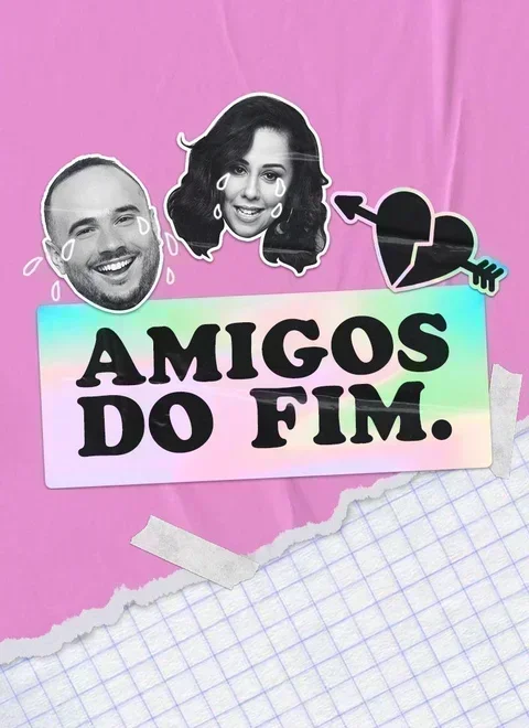 Amigos do Fim
